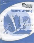 Produktbild: High-Performance Writing Beginning Level, Report Writing