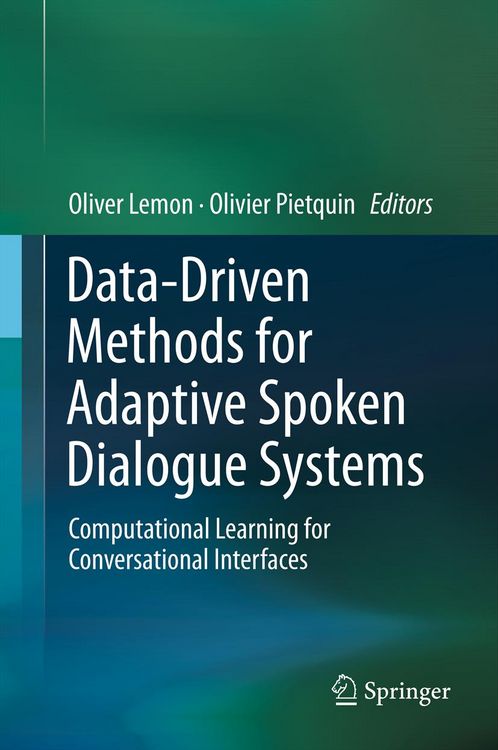 Produktbild: Data-Driven Methods for Adaptive Spoken Dialogue Systems