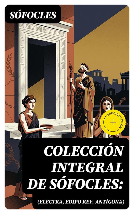Produktbild: Colecci&oacute;n integral de S&oacute;focles: (Electra, Edipo Rey, Ant&iacute;gona)
