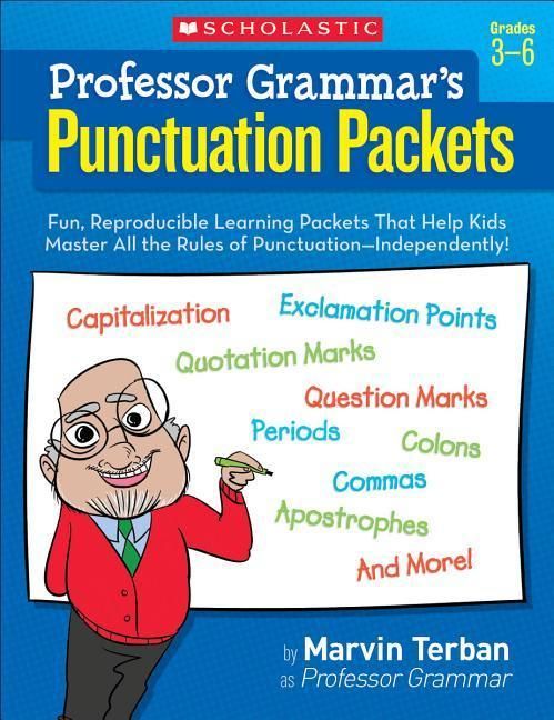Produktbild: Professor Grammar's Punctuation Packets: Fun, Reproducible Learning Packets That Help Kids Master All the Rules of Punctuation--Independently!