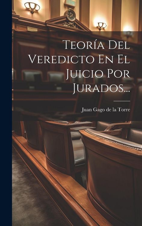 Produktbild: Teor&iacute;a Del Veredicto En El Juicio Por Jurados...
