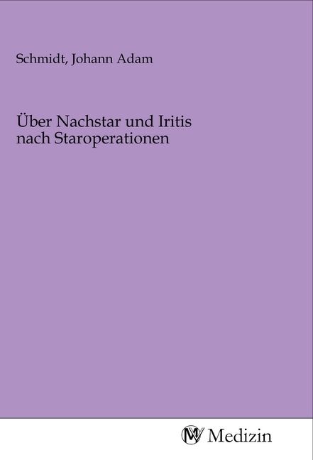 Produktbild: &Uuml;ber Nachstar und Iritis nach Staroperationen