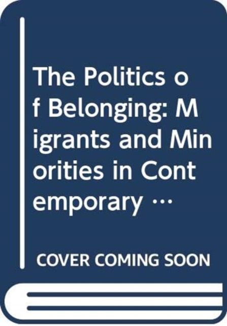 Produktbild: The Politics of Belonging