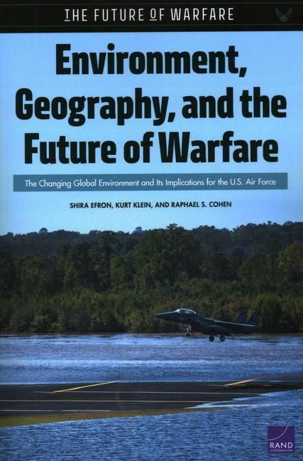 Produktbild: Environment, Geography, and the Future of Warfare