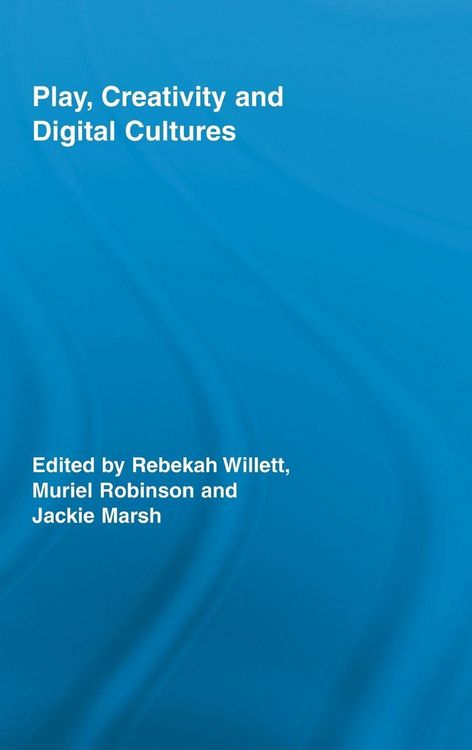Produktbild: Play, Creativity and Digital Cultures