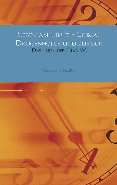Produktbild: Leben am Limit - Einmal Drogenh&ouml;lle und zur&uuml;ck
