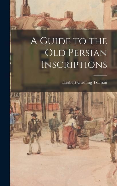 Produktbild: A Guide to the Old Persian Inscriptions