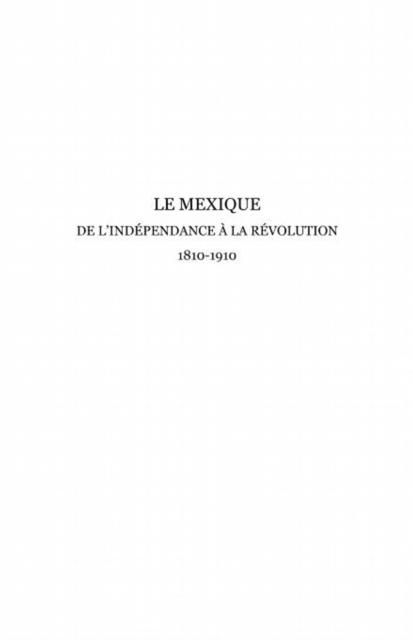 Produktbild: Le Mexique, de l'independance a la revolution 1810-1910