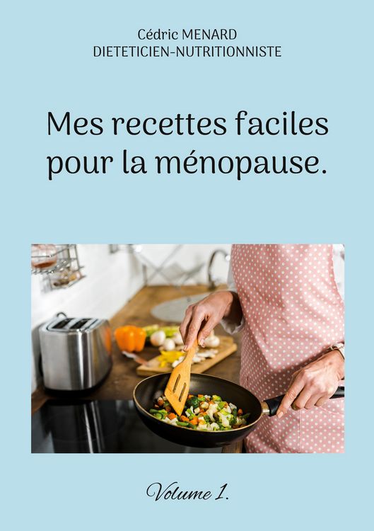 Produktbild: Mes recettes faciles pour la m&eacute;nopause.