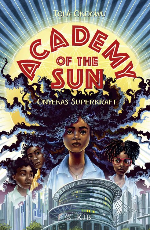 Produktbild: Academy of the Sun &ndash; Onyekas Superkraft