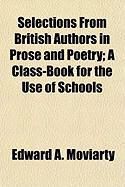 Produktbild: Selections from British Authors in Prose and Poetry; A Class-Book for the Use of Schools