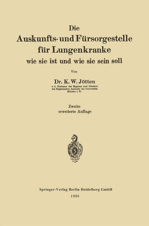 Produktbild: Die Auskunfts- und F&uuml;rsorgestelle f&uuml;r Lungenkranke