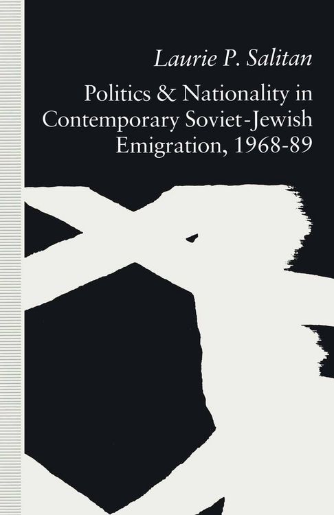 Produktbild: Politics and Nationality in Contemporary Soviet-Jewish Emigration, 1968-89