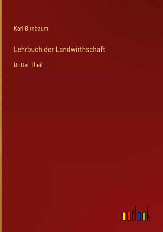 Produktbild: Lehrbuch der Landwirthschaft