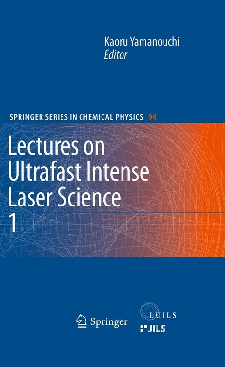 Produktbild: Lectures on Ultrafast Intense Laser Science 1