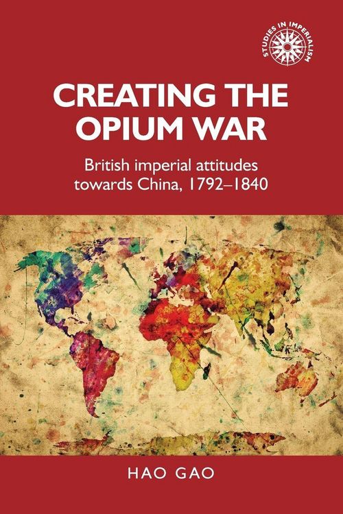 Produktbild: Creating the Opium War