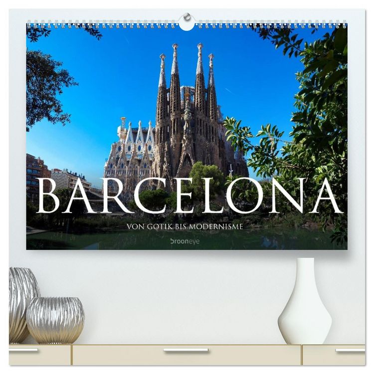 Produktbild: Barcelona - Von Gotik bis Modernisme (hochwertiger Premium Wandkalender 2026 DIN A2 quer), Kunstdruck in Hochglanz
