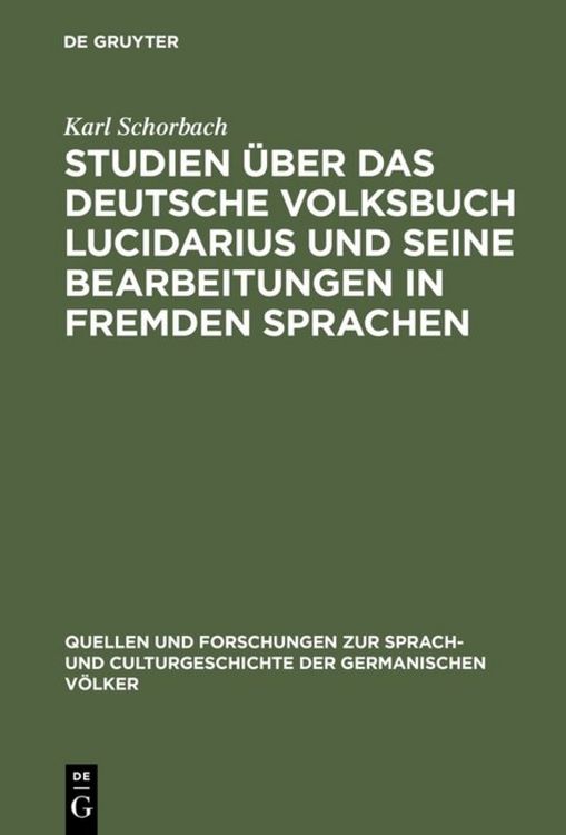 Produktbild: Studien &uuml;ber das deutsche Volksbuch Lucidarius und seine Bearbeitungen in fremden Sprachen