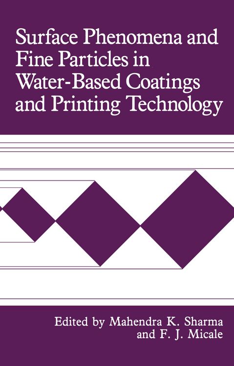 Produktbild: Surface Phenomena and Fine Particles in Water-Based Coatings and Printing Technology