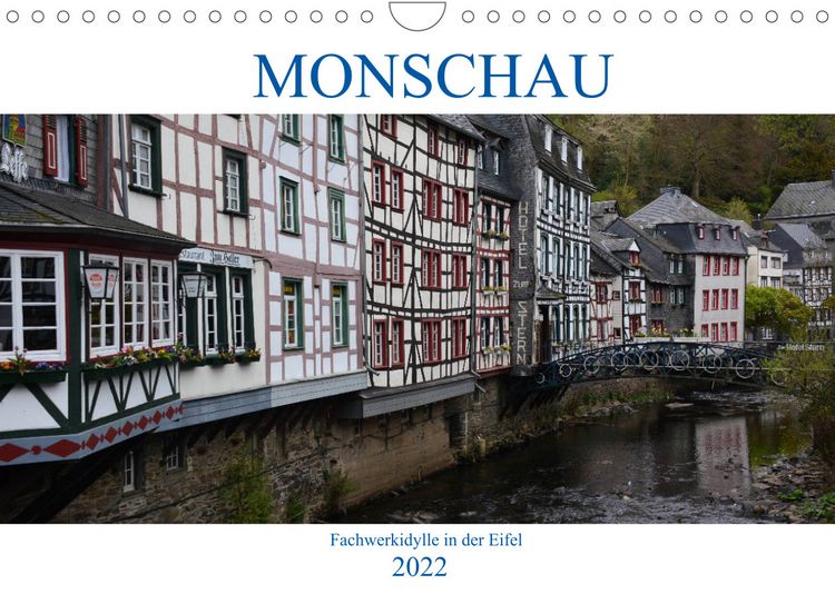 Produktbild: Monschau - Fachwerkidylle in der Eifel (Wandkalender 2022 DIN A4 quer)