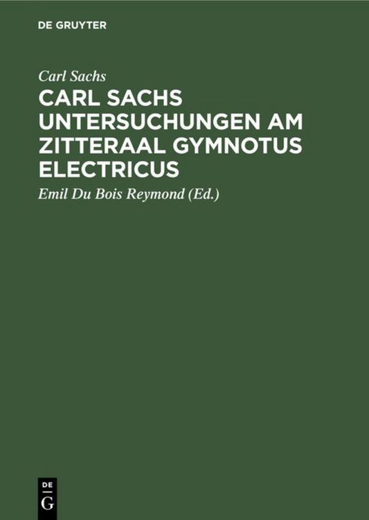 Produktbild: Carl Sachs Untersuchungen am Zitteraal Gymnotus electricus