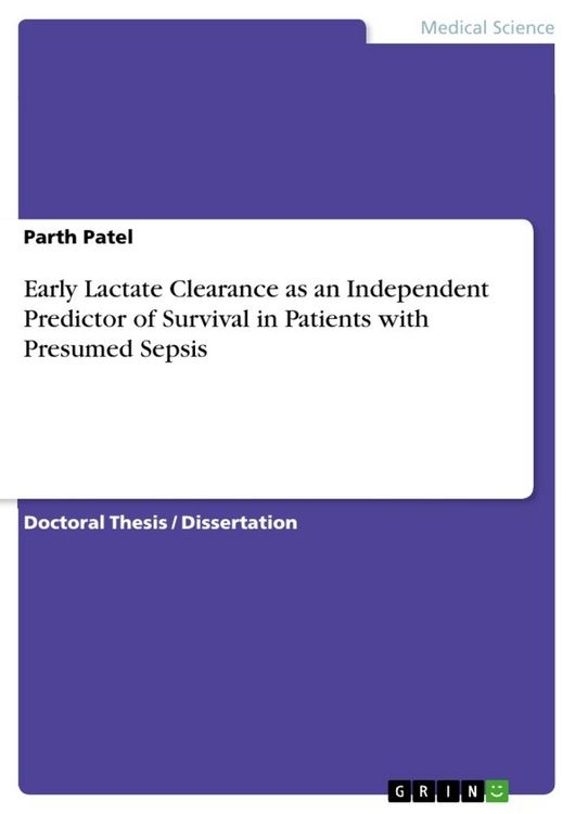 Produktbild: Early Lactate Clearance as an Independent Predictor of Survival in Patients with Presumed Sepsis