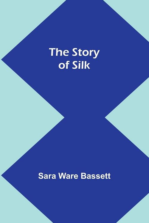 Produktbild: The Story of Silk