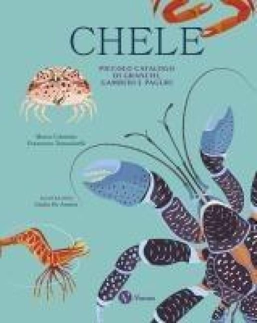 Produktbild: Chele. Piccolo catalogo di granchi, gamberi e paguri