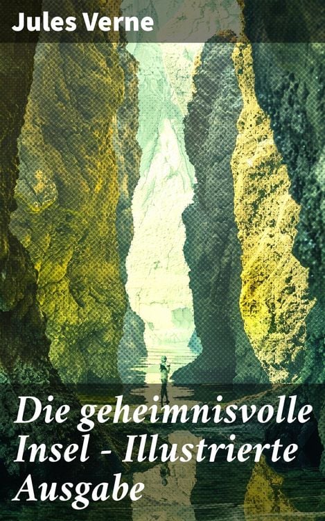 Produktbild: Die geheimnisvolle Insel - Illustrierte Ausgabe