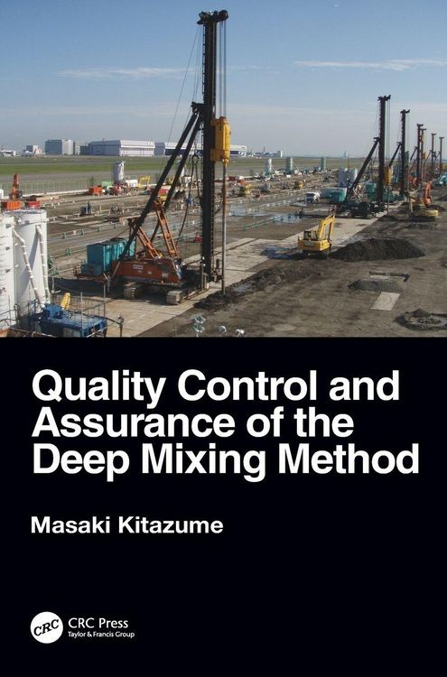 Produktbild: Quality Control and Assurance of the Deep Mixing Method
