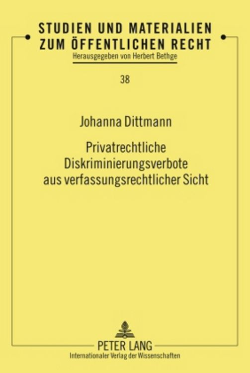 Produktbild: Privatrechtliche Diskriminierungsverbote aus verfassungsrechtlicher Sicht