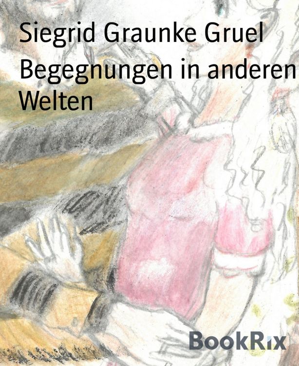 Produktbild: Begegnungen in anderen Welten