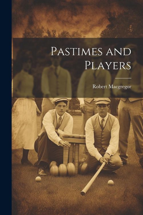 Produktbild: Pastimes and Players
