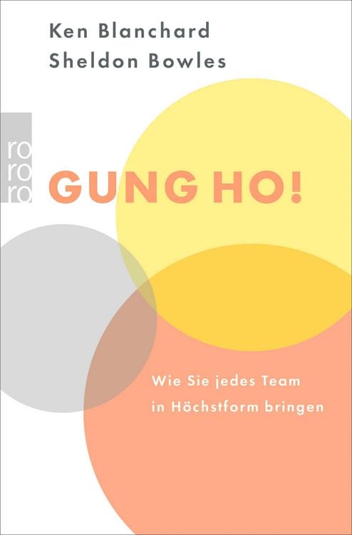 Bild vom Artikel Gung Ho! vom Autor Kenneth Blanchard