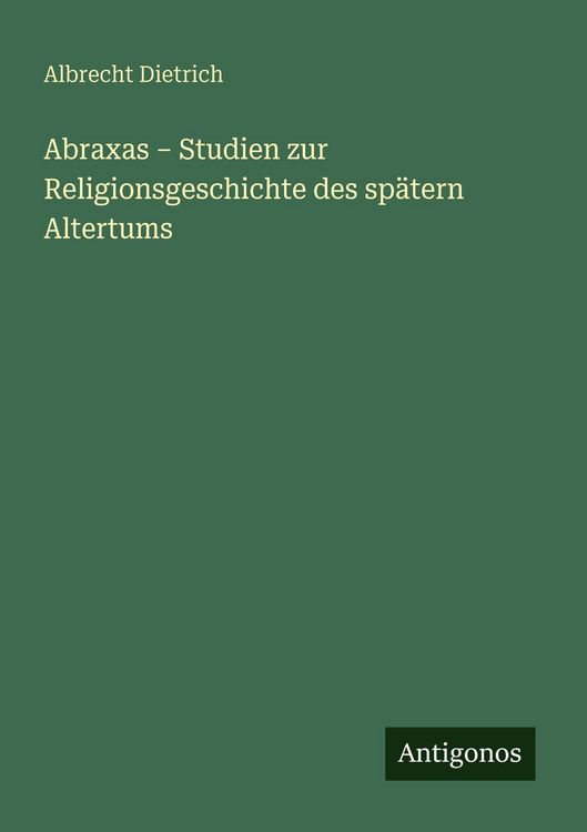 Produktbild: Abraxas - Studien zur Religionsgeschichte des sp&auml;tern Altertums