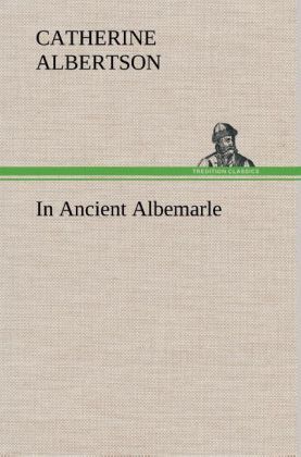 Produktbild: In Ancient Albemarle