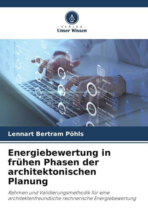 Produktbild: Energiebewertung in fr&uuml;hen Phasen der architektonischen Planung