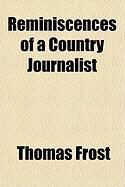 Produktbild: Reminiscences of a Country Journalist