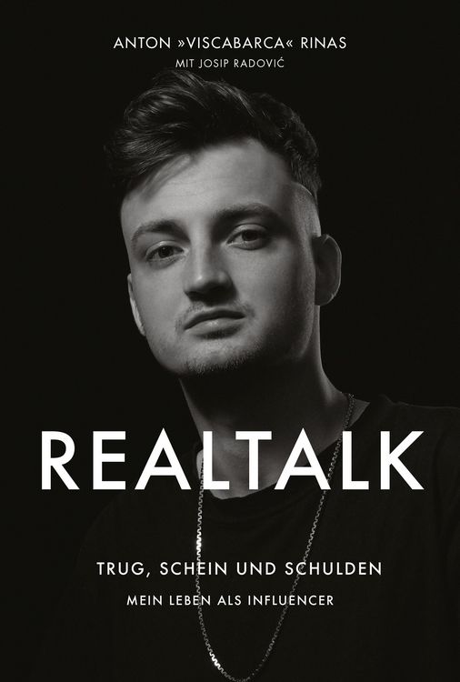 Produktbild: REALTALK. Trug, Schein und Schulden. Mein Leben als Influencer
