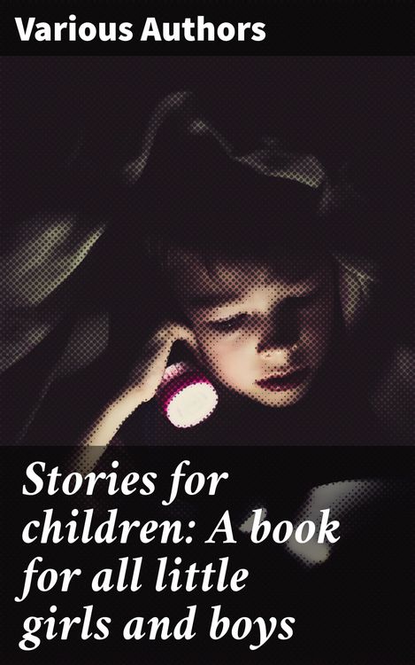 Produktbild: Stories for children: A book for all little girls and boys