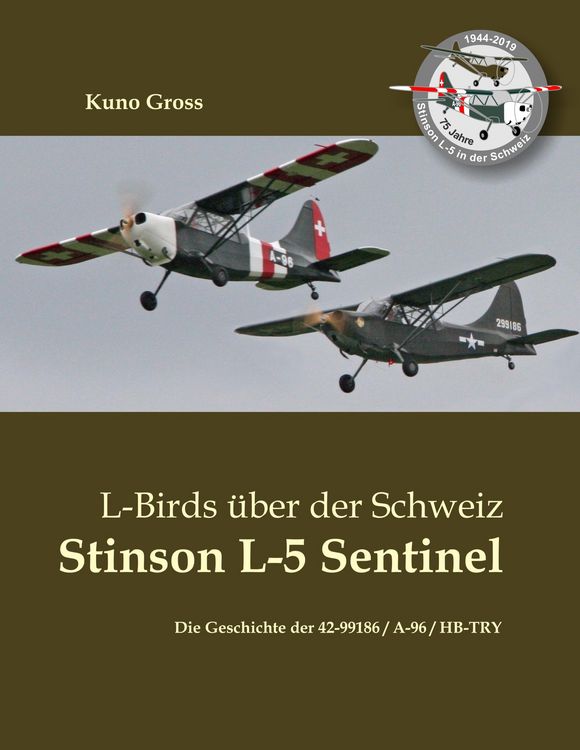 Produktbild: L-Birds &uuml;ber der Schweiz - Stinson L-5 Sentinel
