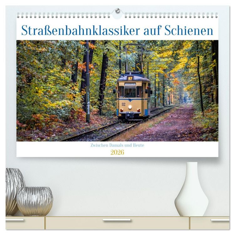 Produktbild: Stra&szlig;enbahnklassiker auf Schienen (hochwertiger Premium Wandkalender 2026 DIN A2 quer), Kunstdruck in Hochglanz