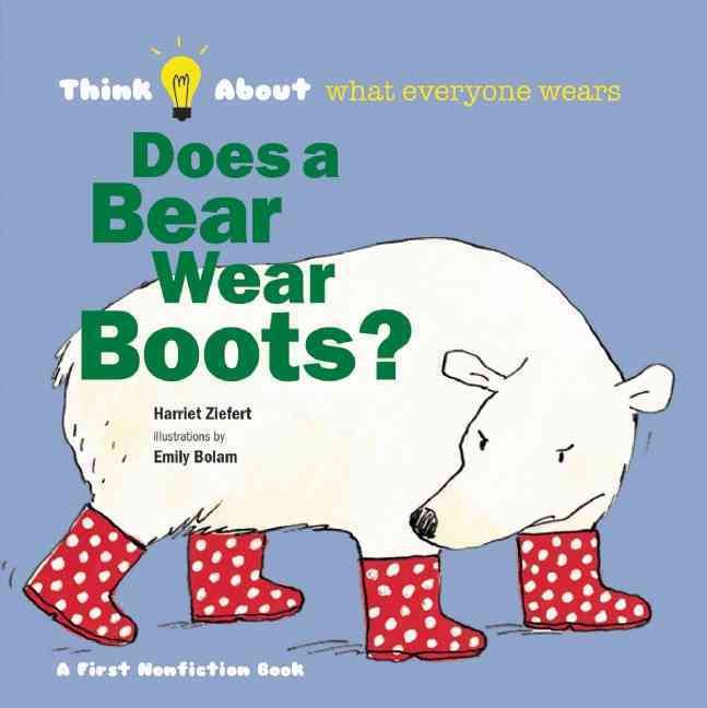 Produktbild: Ziefert, H: Does a Bear Wear Boots?