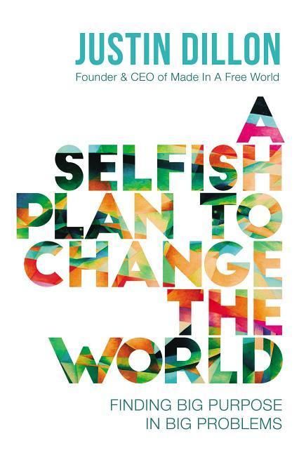 Produktbild: A Selfish Plan to Change the World