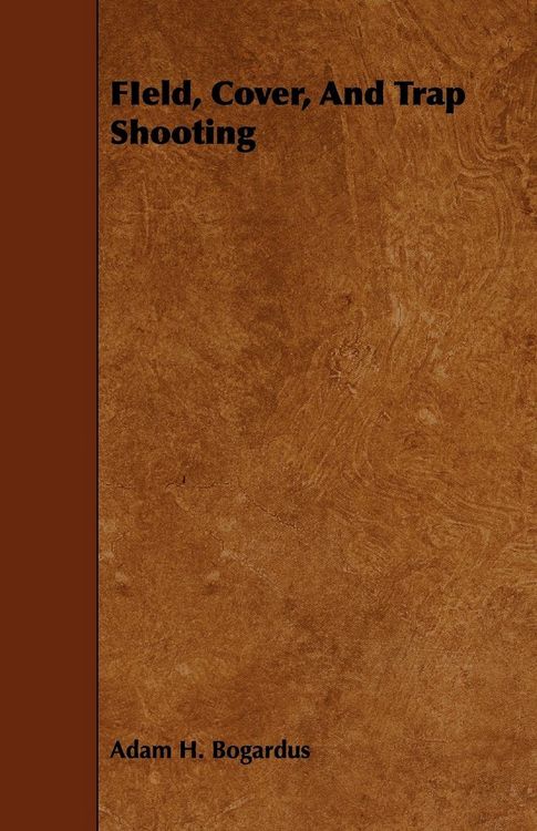 Produktbild: FIeld, Cover, And Trap Shooting