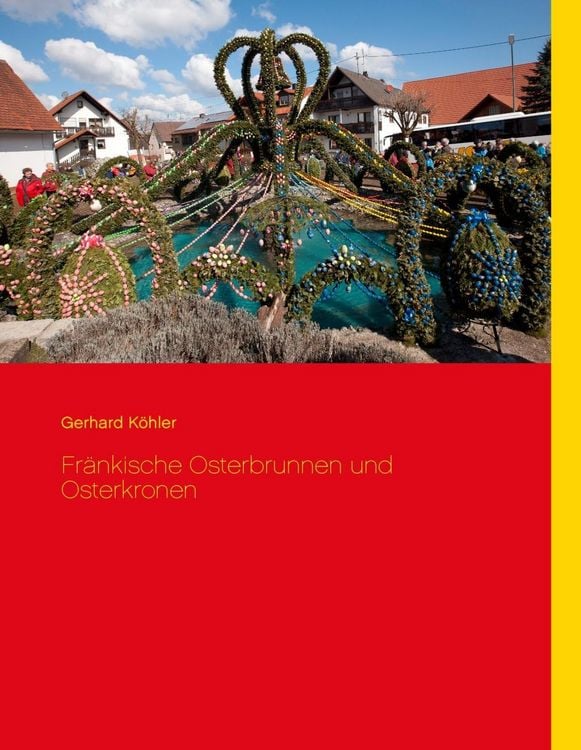 Produktbild: Fr&auml;nkische Osterbrunnen und Osterkronen