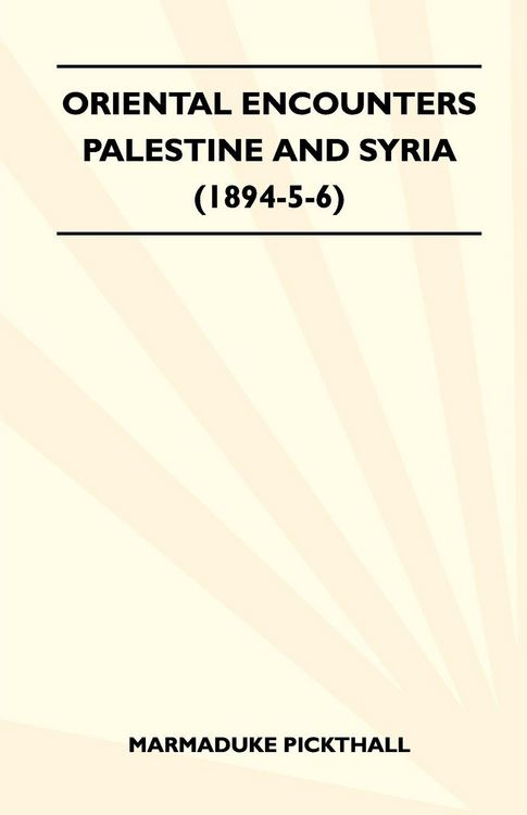 Produktbild: Oriental Encounters - Palestine And Syria (1894-5-6)