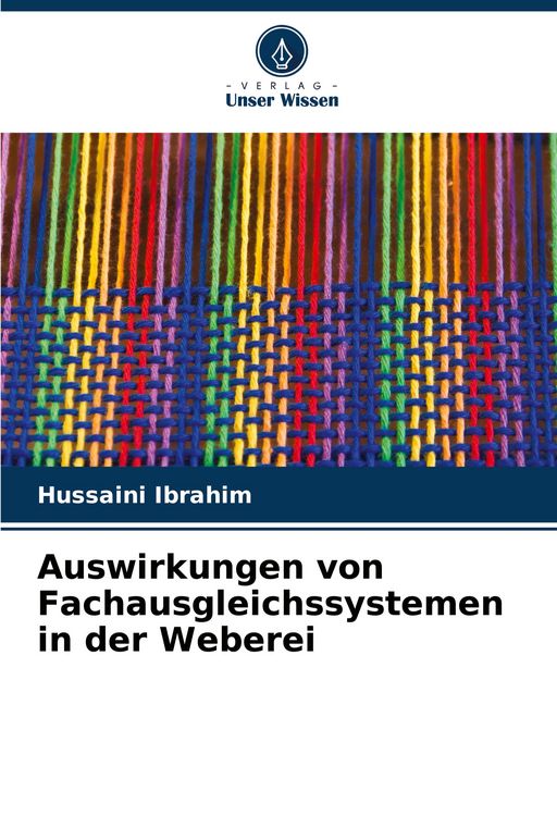 Produktbild: Auswirkungen von Fachausgleichssystemen in der Weberei