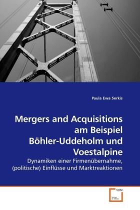 Produktbild: Serkis, P: Mergers and Acquisitions am Beispiel B&ouml;hler-Uddeh