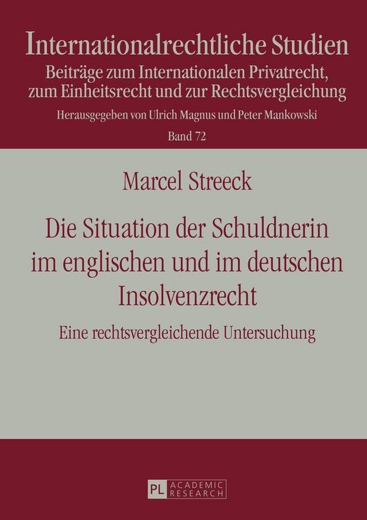 Produktbild: Die Situation der Schuldnerin im englischen und im deutschen Insolvenzrecht